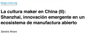 La cultura maker en China, Sandra Álvaro